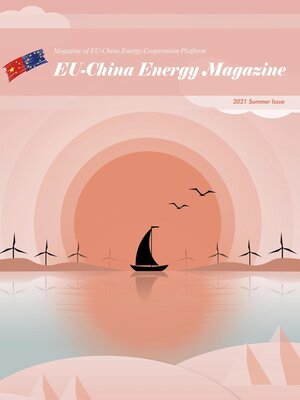 cover image of EU-China Energy Magazine 2021 Summer Issue
